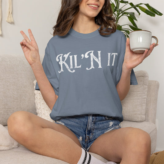 Kil'N It Pottery T-Shirt with back design (Comfort Colors brand)